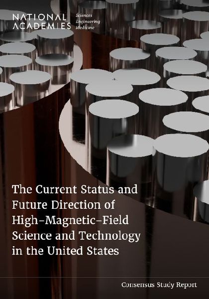 The Current Status and Future Direction of High-Magnetic-Field...