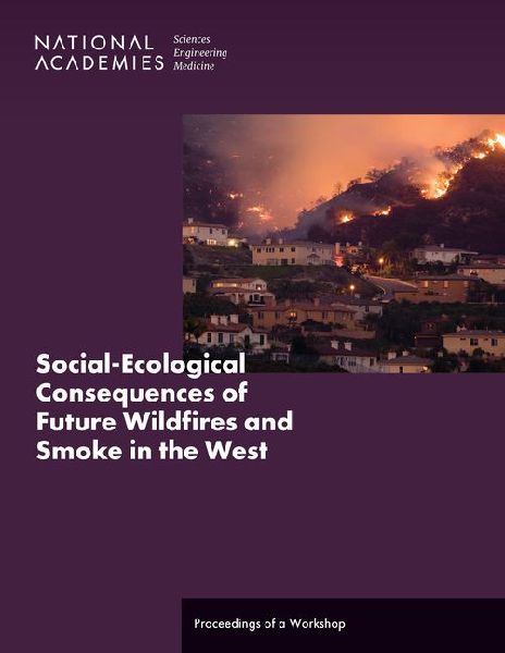 Social-Ecological Consequences of Future Wildfires and Smoke i...