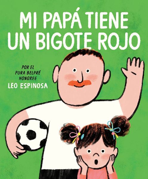 Mi papa tiene un bigote rojo (My Papa Has a Red Mustache Spani...