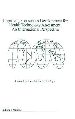 Improving Consensus Development for Health Technology Assessment