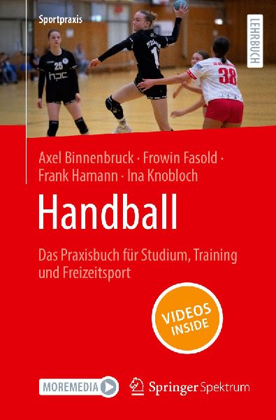 Handball - Das Praxisbuch für Studium, Training und Freizeits...