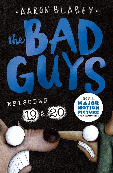 The Bad Guys: Episode 19 & 20
