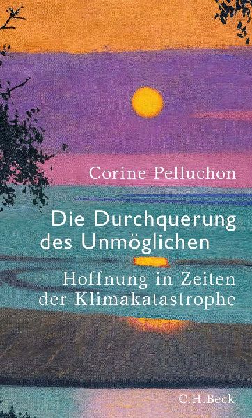 Die Durchquerung des Unmöglichen