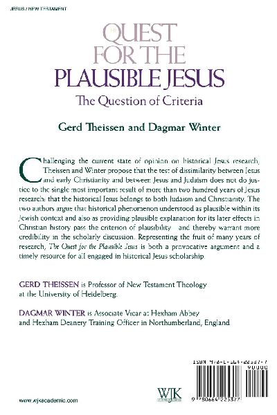 The Quest for the Plausible Jesus