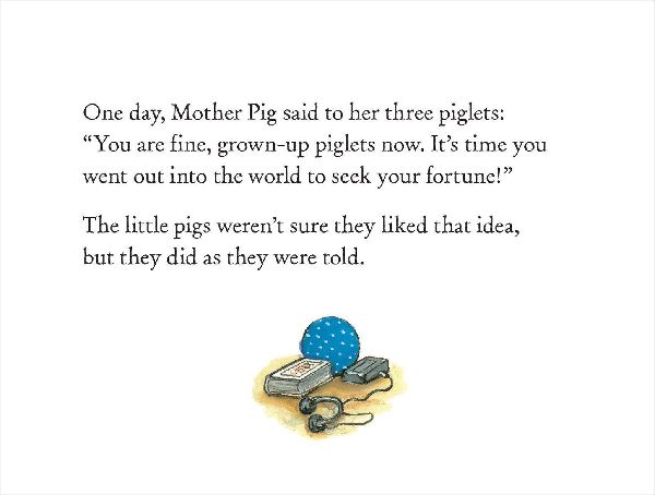 The Three Little Pigs and the Big Bad Wolf