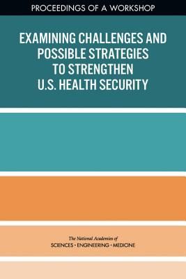 Examining Challenges and Possible Strategies to Strengthen U.S...