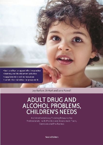 Adult Drug and Alcohol Problems, Children's Needs, Second...
