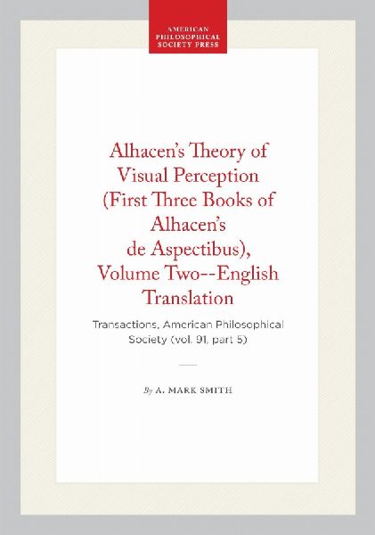Alhacen's Theory of Visual Perception (First Three Books ...