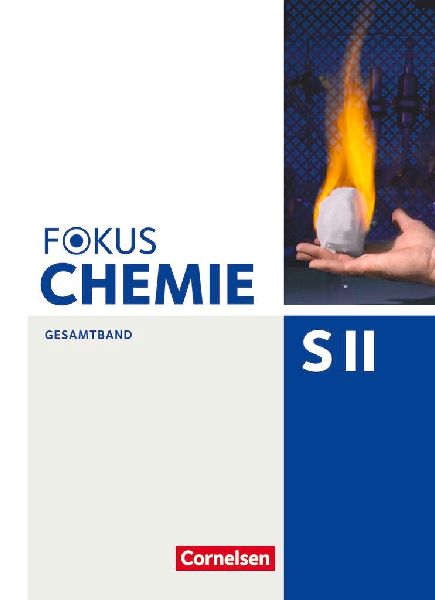 Fokus Chemie - Sekundarstufe II Gesamtband - Allgemeine Ausgab...
