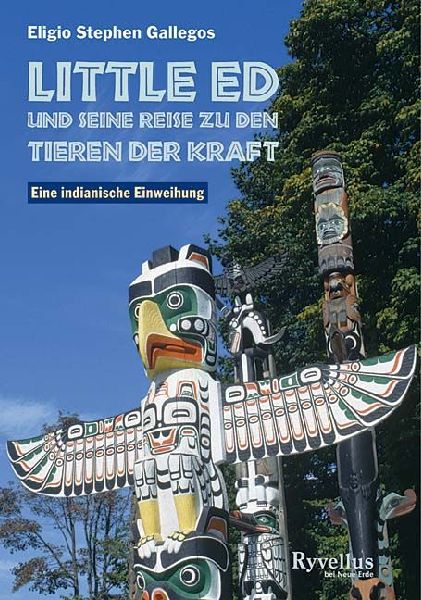 Little Ed und seine Reise zu den Tieren der Kraft