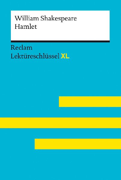 Hamlet von William Shakespeare: Lektüreschlüssel mit Inhalts...