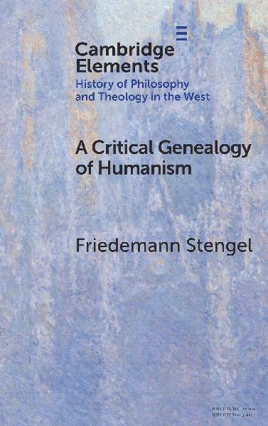 A Critical Genealogy of Humanism