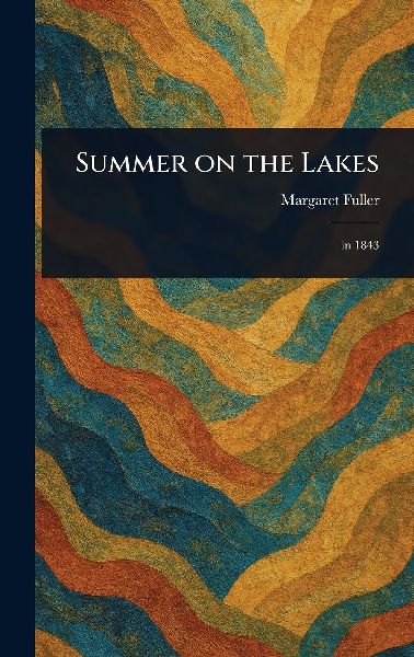 Summer on the Lakes