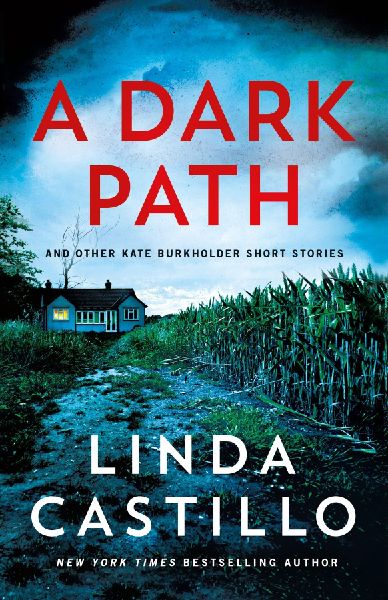 Dark Path: And Other Kate Burkholder Short Stories
