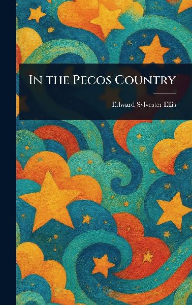 In the Pecos Country