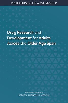 Drug Research and Development for Adults Across the Older Age ...