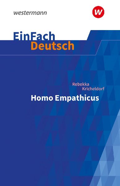 Homo Empathicus. EinFach Deutsch Textausgaben. Gymnasiale Ober...