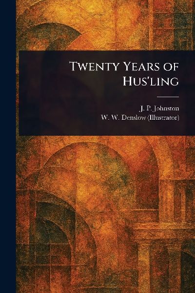 Twenty Years of Hus'ling