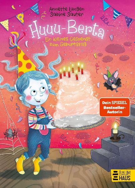 Huuu-Berta - Ein kleines Gespenst zum Geburtstag
