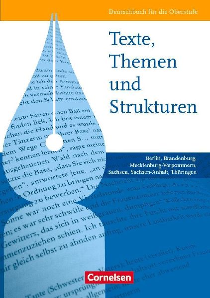 Texte, Themen und Strukturen: Deutschbuch für die Oberstufe. ...