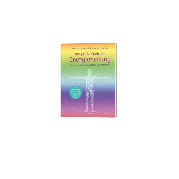 Das große Buch der Energieheilung