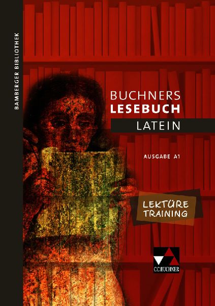 Bamberger Bibliothek 1 Buchners Lesebuch Latein A 1. Lektüret...
