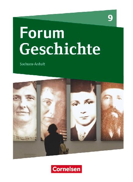 Forum Geschichte 9. Schuljahr - Gymnasium Sachsen-Anhalt - Vom...
