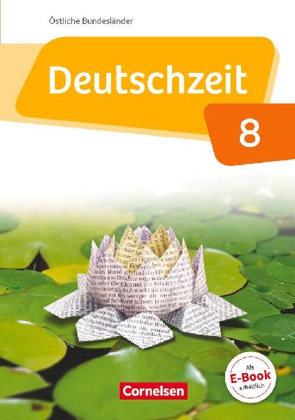 Deutschzeit 8. Schuljahr - Östliche Bundesländer und Berlin ...