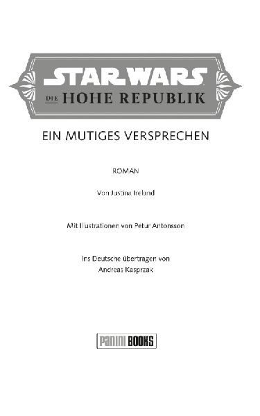 Star Wars Jugendroman: Die Hohe Republik - Ein mutiges Versprechen