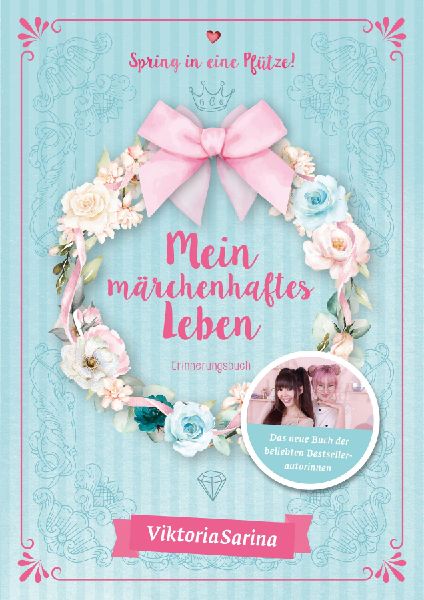 Mein märchenhaftes Leben