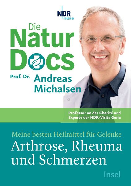 Die Natur-Docs - Meine besten Heilmittel für Gelenke. Arthros...