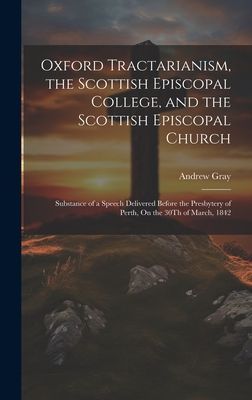 Oxford Tractarianism, the Scottish Episcopal College, and the ...