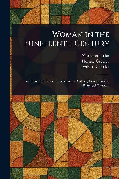Woman in the Nineteenth Century