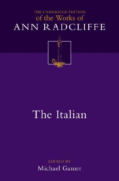 The Italian; Or, the Confessional of the Black Penitents: Volu...