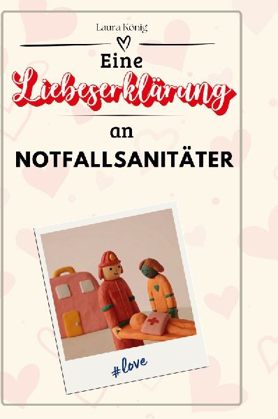 Eine Liebeserklärung an Notfallsanitäter