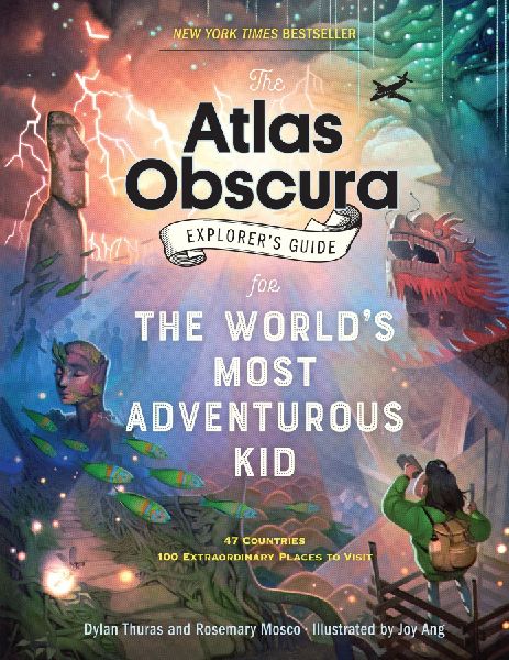 The Atlas Obscura Explorer's Guide for the World's M...