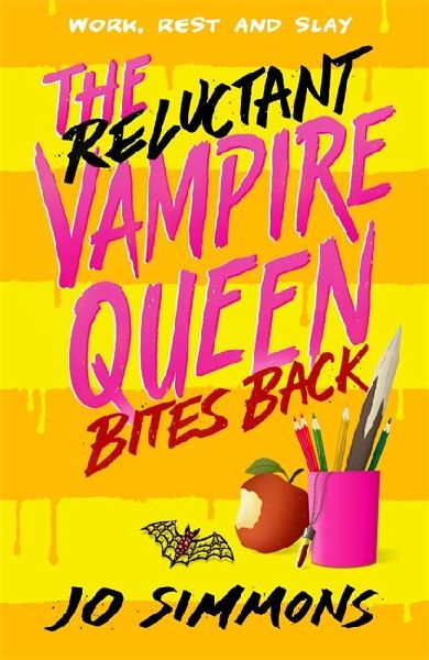 The Reluctant Vampire Queen Bites Back (The Reluctant Vampire ...