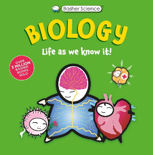 Basher Science: Biology