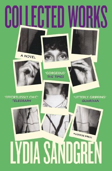Collected Works: A Novel