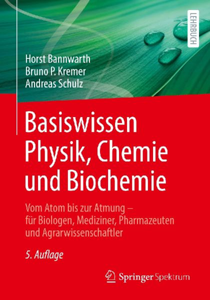 Basiswissen Physik, Chemie und Biochemie