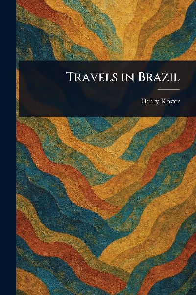 Travels in Brazil