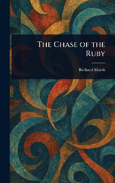 The Chase of the Ruby