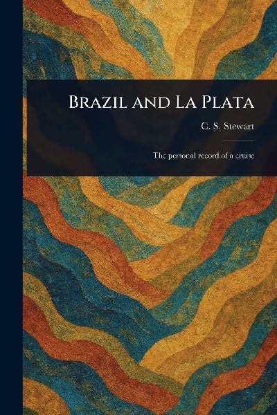 Brazil and La Plata