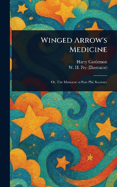 Winged Arrow's Medicine