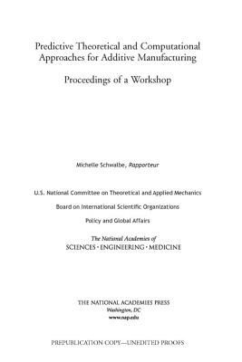 Predictive Theoretical and Computational Approaches for Additi...