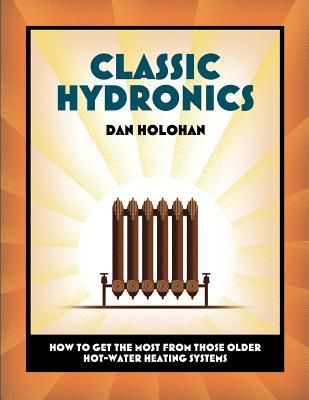 Classic Hydronics: How to Get the Most From Those Older Hot-Wa...