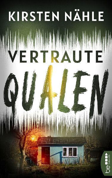 Vertraute Qualen