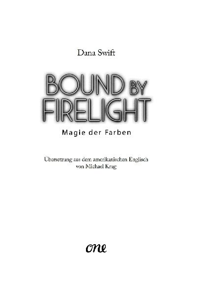 Bound by Firelight - Magie der Farben
