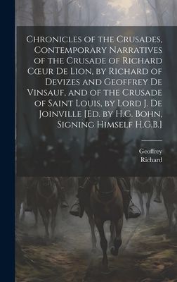 Chronicles of the Crusades, Contemporary Narratives of the Cru...