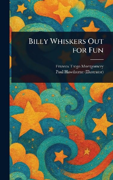 Billy Whiskers Out for Fun